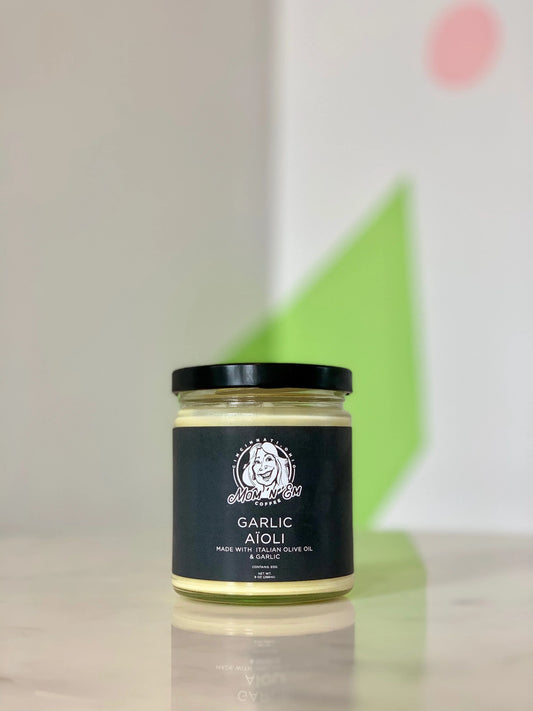 Housemade Garlic Aioli - Mom 'n 'Em
